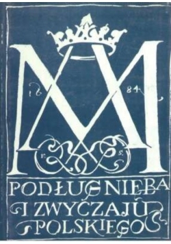 Podług nieba i zwyczaju polskiego