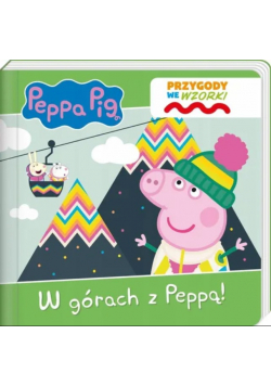 Świnka Peppa Przygody we wzorki W górach z Peppą