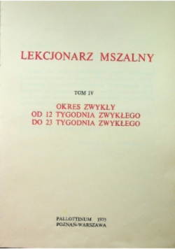 Lekcjonarz Mszalny Tom IV