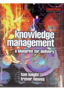 Knowledge Management - A Blueprint For Delivery