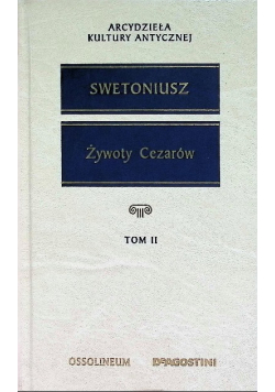 Żywoty Cezarów Tom II