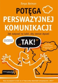 Potęga perswazyjnej komunikacji