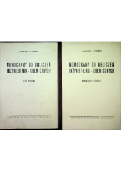 Nomogramy do obliczeń inżynieryjno - chemicznych Tom 1 i 2