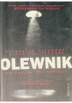Olewnik śmierć za 300 tysięcy