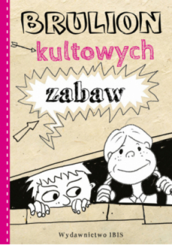 Brulion kultowych zabaw