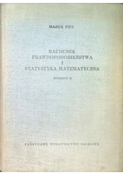 Rachunek prawdopodobieństwa i statystyka matematyczna