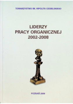 Liderzy pracy organicznej 2002-2008