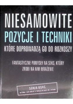 Niesamowite pozycje i techniki które doprowadzą go do rozkoszy