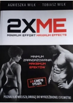 2 x ME Minimum zaangażowania Maksimum efektów