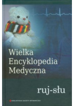 Wielka Encyklopedia Medyczna Tom 19