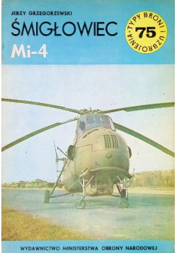 Typy broni i uzbrojenia Tom 75 Śmigłowiec Mi - 2