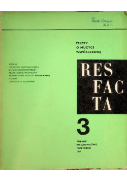Teksty o muzyce współczesnej Resfacta Część 3
