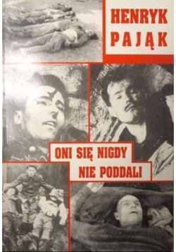 Oni się nigdy nie poddali