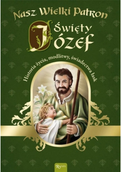 Nasz Wielki Patron Józef Święty
