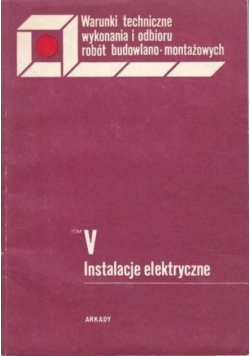 Instalacje elektryczne Tom V