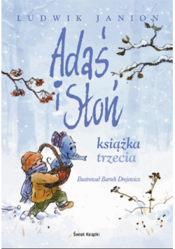 Adaś i Słoń książka trzecia