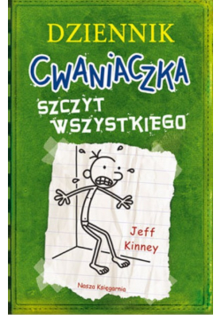 Dziennik cwaniaczka Szczyt wszystkiego