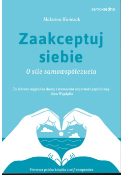 Zaakceptuj siebie Samo Sedno