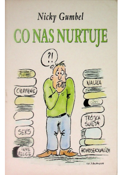 Co nas nurtuje