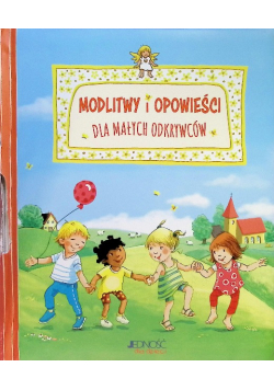 Modlitwy i opowieści dla małych odkrywców
