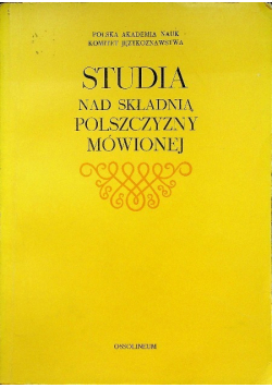 Studia nad składnią polszczyzny mówionej
