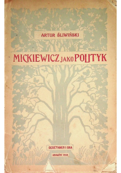 Mickiewicz jako polityk 1908 r.