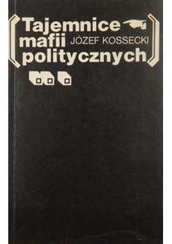Tajemnice mafii politycznych