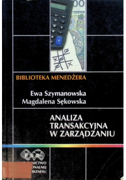 Analiza transakcyjna w zarządzaniu