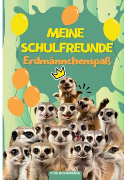 Meine Schulfreunde Erdmannchenspass
