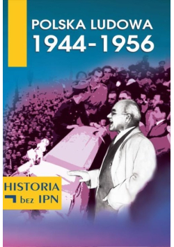 Polska Ludowa 1944 - 1956