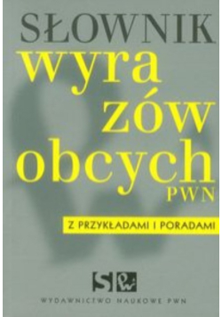 Słownik wyrazów obcych PWN z przykładami i poradami