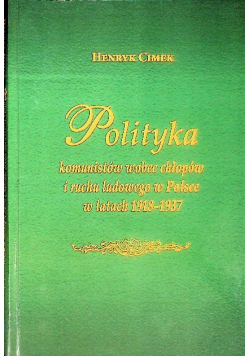 Polityka komunistów wobec chłopów i ruchu ludowego w Polsce w latach 1918-1937