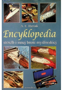 Encyklopedia strzelb i innej broni myśliwskiej