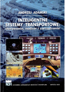 Inteligentne systemy transportowe: sterowanie, nadzór i zarządzanie