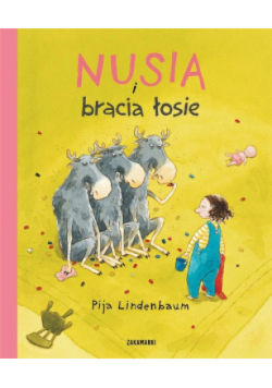 Nusia i bracia łosie