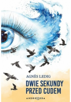 Dwie sekundy przed cudem