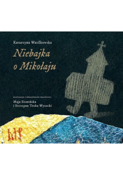 Niebajka o Mikołaju