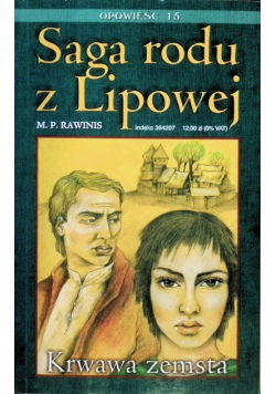 Saga rodu z Lipowej. Krwawa zemsta Tom 15
