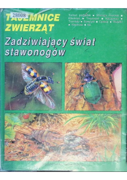 Tajemnice zwierząt Zadziwiający świat stawonogów
