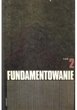 Fundamentowanie Tom 2
