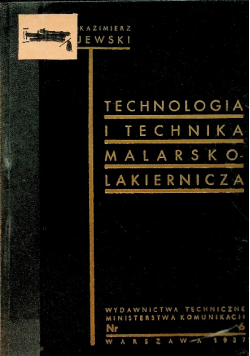 Technologia i technika malarsko lakiernicza 1937 r.