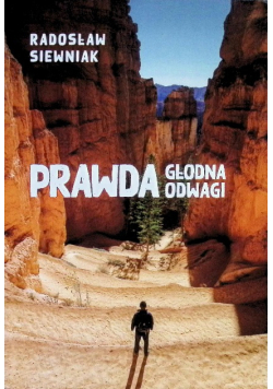 Prawda głodna odwagi