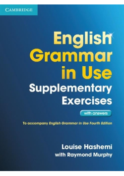 English Grammar in Use Supplementary Exercises with answers