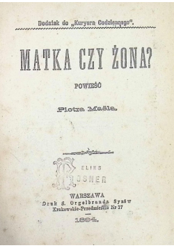 Matka czy żona 1894 r.