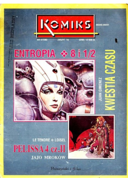 Komiks Zeszyt 16 Nr 4 / 92 Pelissa 4 Część II Kwestia czasu Entropia 8 i 1/2