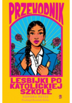 Przewodnik lesbijki po katolickiej szkole
