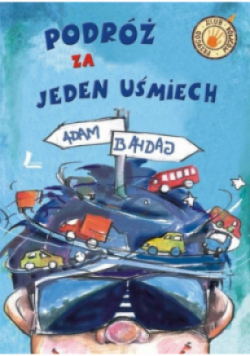 Podróż za jeden uśmiech