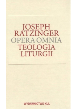 Opera Omnia Teologia liturgii