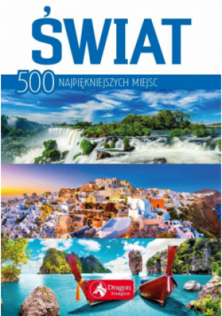 Świat 500 najpiękniejszych miejsc