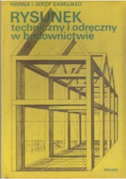 Rysunek techniczny i odręczny w budownictwie